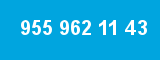 955 962 11 43